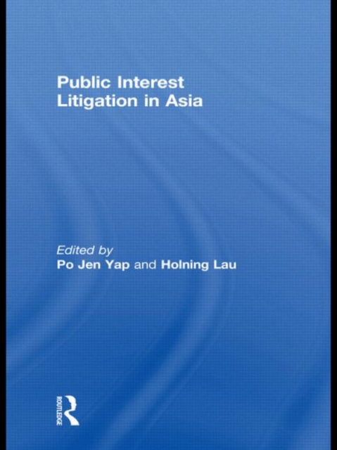 Public Interest Litigation in Asia, Hardback Book