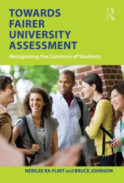 Towards Fairer University Assessment : Recognizing the Concerns of Students, Paperback / softback Book