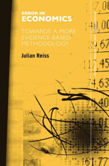 Error in Economics : Towards a More Evidence–Based Methodology, Paperback / softback Book