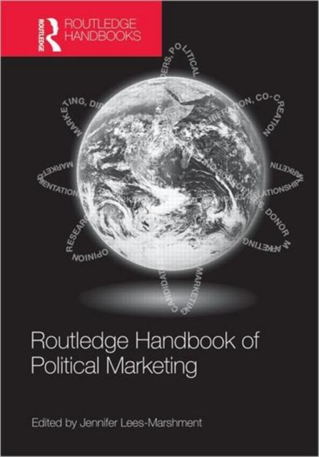 Routledge Handbook of Political Marketing, Hardback Book
