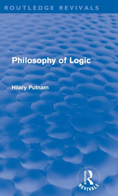Philosophy of Logic (Routledge Revivals), Hardback Book