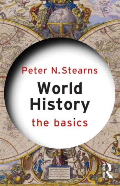World History: The Basics, Paperback / softback Book