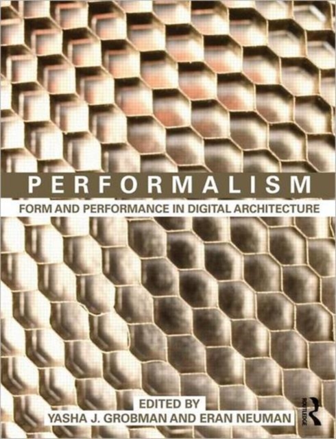 Performalism : Form and Performance in Digital Architecture, Paperback / softback Book