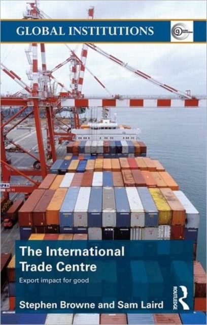 The International Trade Centre : Export Impact for Good, Paperback / softback Book