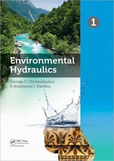 Environmental Hydraulics, Two Volume Set : Proceedings of the 6th International Symposium on Enviornmental Hydraulics, Athens, Greece, 23-25 June 2010, Multiple-component retail product Book