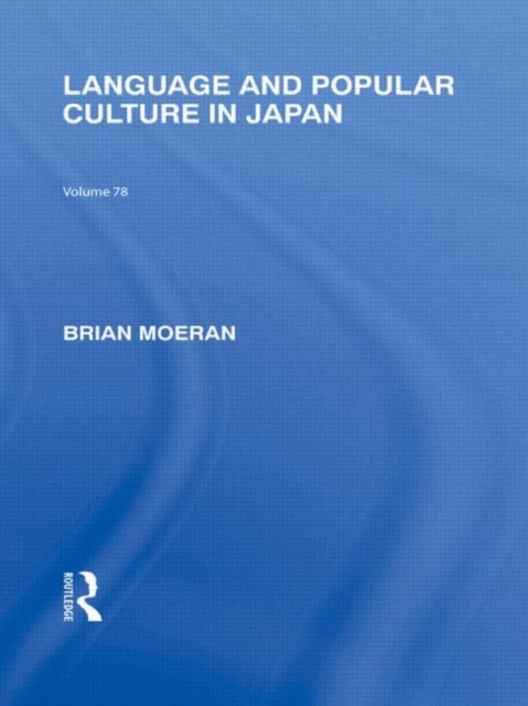 Language and Popular Culture in Japan, Hardback Book