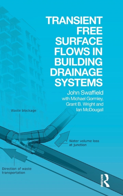 Transient Free Surface Flows in Building Drainage Systems, Hardback Book