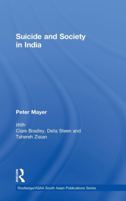 Suicide and Society in India, Hardback Book