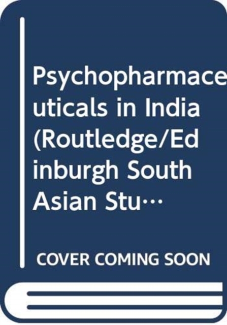 Psychopharmaceuticals in India, Hardback Book