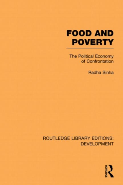 Food and Poverty : The Political Economy of Confrontation, Hardback Book