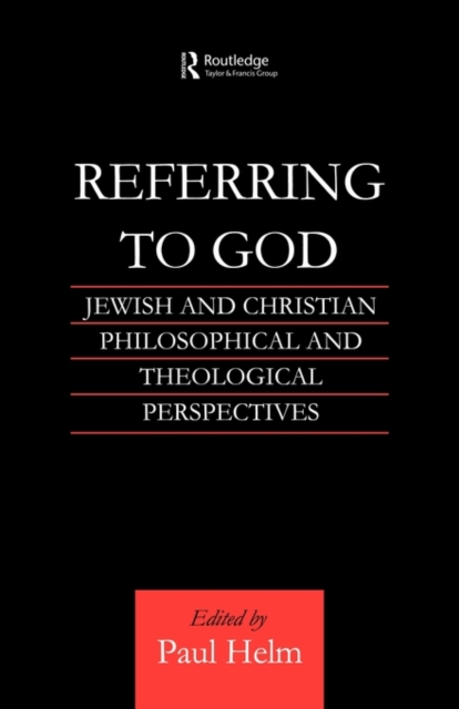 Referring to God : Jewish and Christian Perspectives, Paperback / softback Book