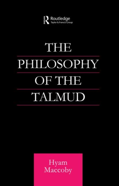 Philosophy of the Talmud, Paperback / softback Book