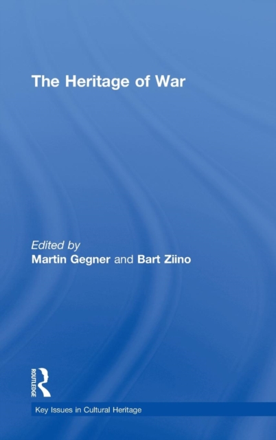 The Heritage of War, Hardback Book
