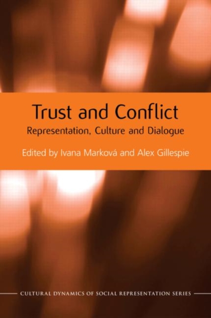 Trust and Conflict : Representation, Culture and Dialogue, Hardback Book