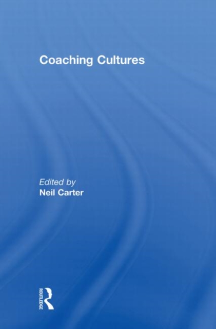 Coaching Cultures, Hardback Book