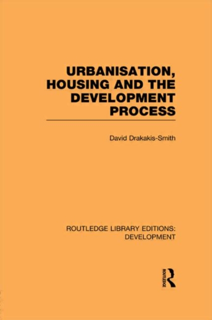 Urbanisation, Housing and the Development Process, Hardback Book