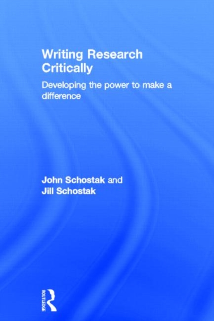 Writing Research Critically : Developing the power to make a difference, Hardback Book