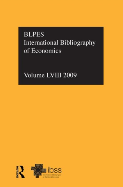 IBSS: Economics: 2009 Vol.58 : International Bibliography of the Social Sciences, Hardback Book