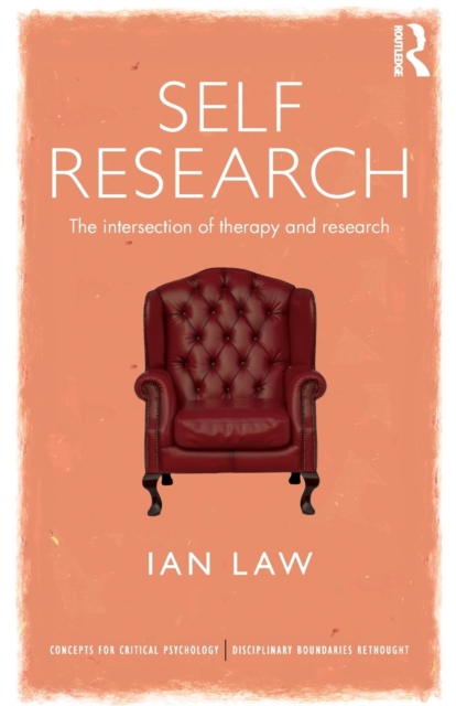 Self Research : The intersection of therapy and research, Paperback / softback Book