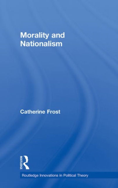 Morality and Nationalism, Paperback / softback Book
