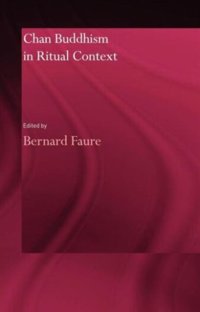 Chan Buddhism in Ritual Context, Paperback / softback Book
