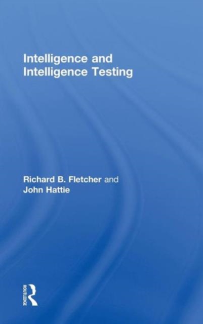 Intelligence and Intelligence Testing, Hardback Book