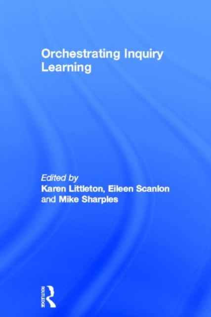 Orchestrating Inquiry Learning, Hardback Book