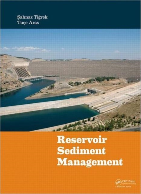 Reservoir Sediment Management, Hardback Book