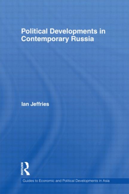 Political Developments in Contemporary Russia, Hardback Book
