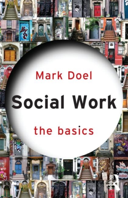 Social Work: The Basics, Paperback / softback Book