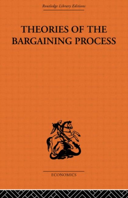 Theories of the Bargaining Process, Paperback / softback Book
