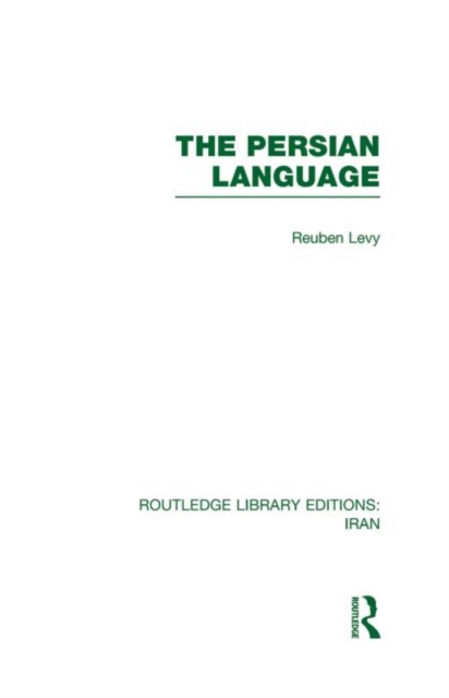 The Persian Language (RLE Iran B), Hardback Book