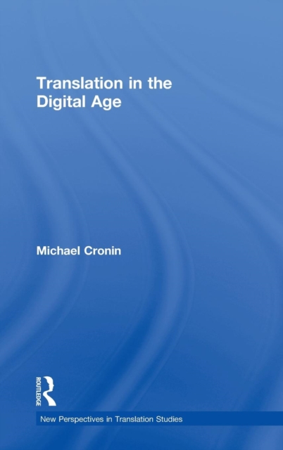 Translation in the Digital Age, Hardback Book
