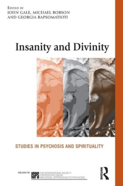 Insanity and Divinity : Studies in Psychosis and Spirituality, Paperback / softback Book