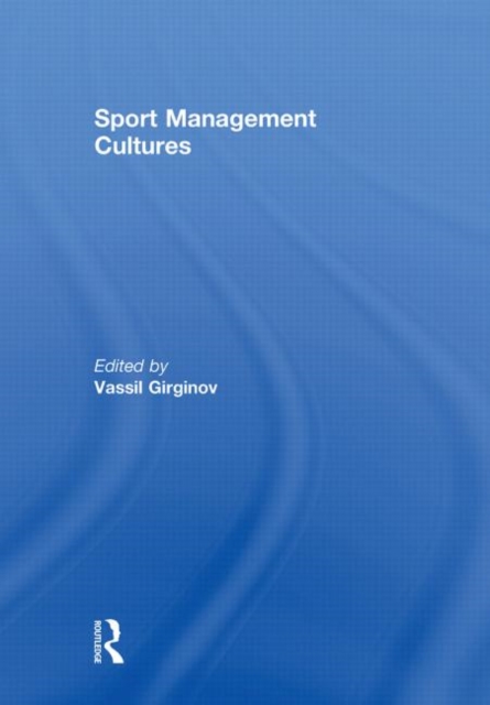 Sport Management Cultures, Hardback Book