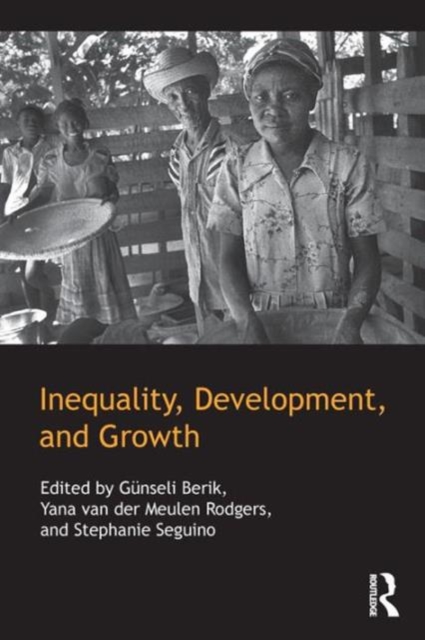 Inequality, Development, and Growth, Paperback / softback Book
