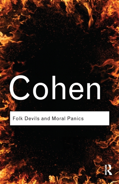 Folk Devils and Moral Panics, Paperback / softback Book