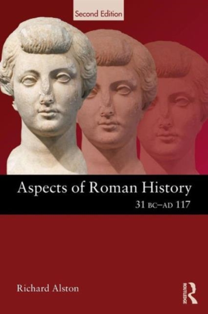 Aspects of Roman History 31 BC-AD 117, Paperback / softback Book