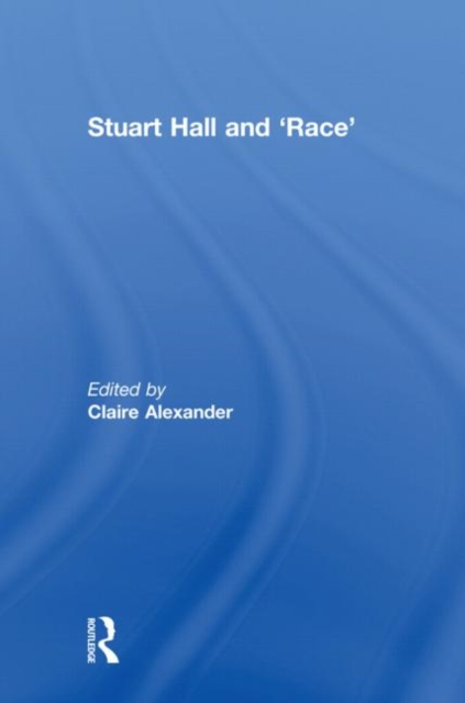 Stuart Hall and 'Race', Hardback Book