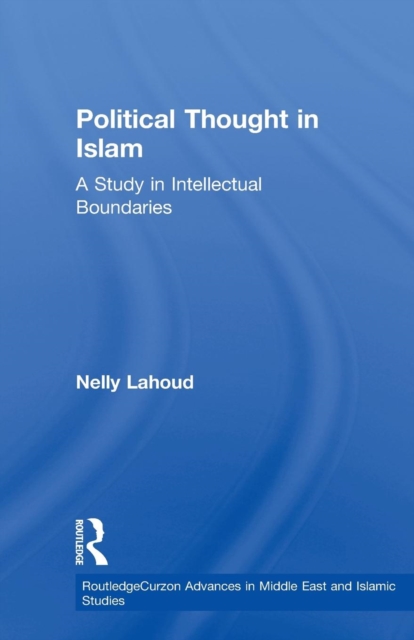 Political Thought in Islam : A Study in Intellectual Boundaries, Paperback / softback Book