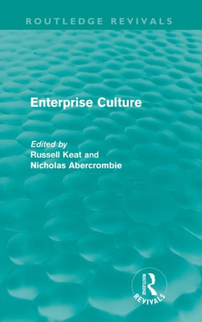 Enterprise Culture (Routledge Revivals), Paperback / softback Book