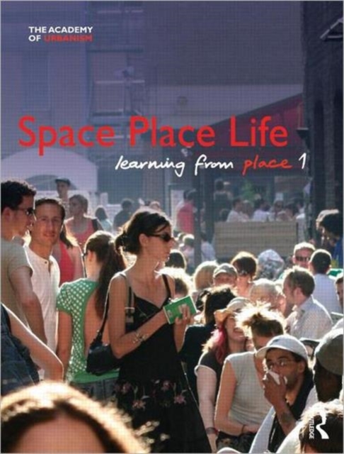 Space, Place, Life : Learning from Place, Hardback Book