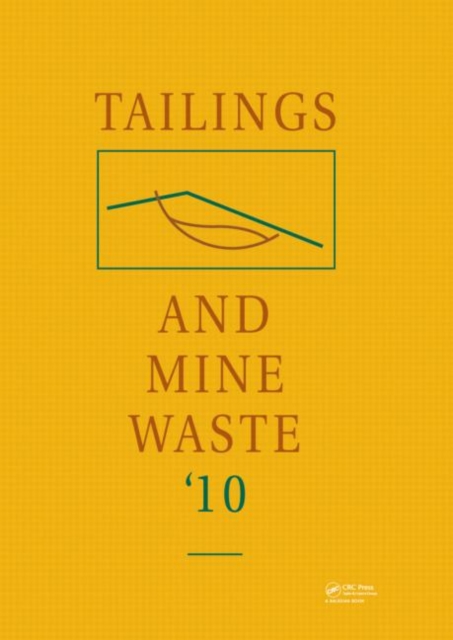 Tailings and Mine Waste 2010, Hardback Book