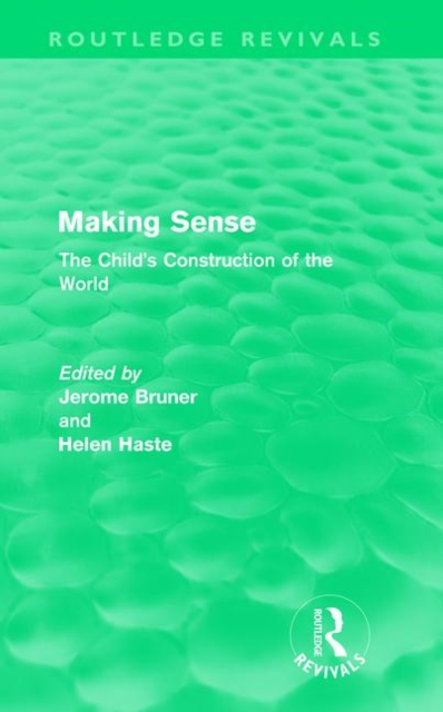 Making Sense (Routledge Revivals) : The Child's Construction of the World, Paperback / softback Book