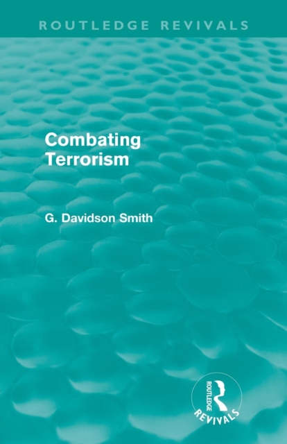 Combating Terrorism (Routledge Revivals), Paperback / softback Book