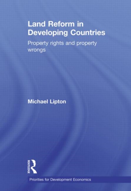 Land Reform in Developing Countries : Property Rights and Property Wrongs, Paperback / softback Book