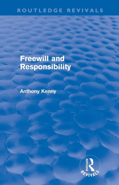 Freewill and Responsibility, Paperback / softback Book