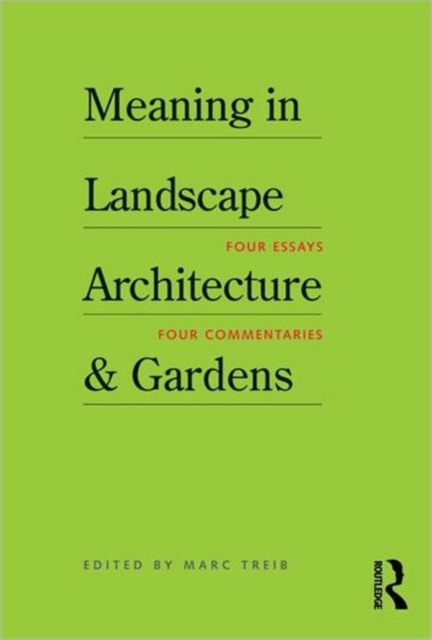 Meaning in Landscape Architecture and Gardens, Paperback / softback Book