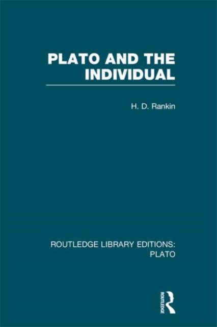 Plato and the Individual (RLE: Plato), Hardback Book