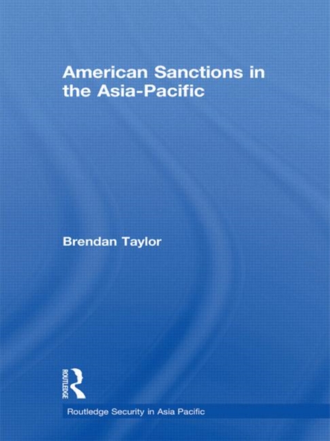 American Sanctions in the Asia-Pacific, Paperback / softback Book
